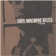 This Machine Kills - On The Move